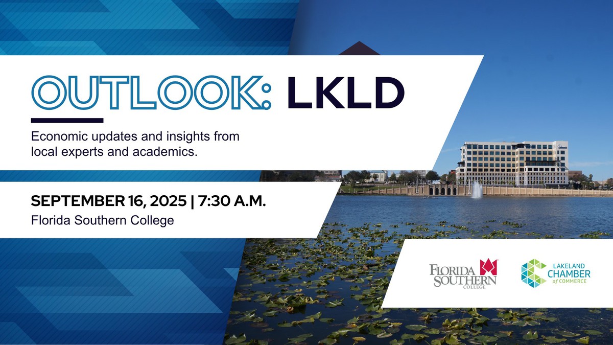 Outlook: Lakeland - Economic Updates and Insights from Local Experts and Academics